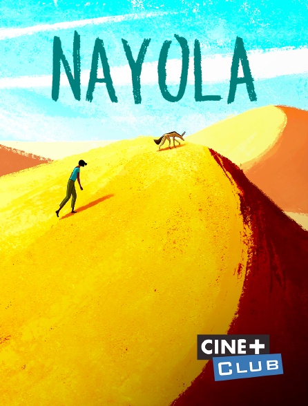 Ciné+ Club - Nayola
