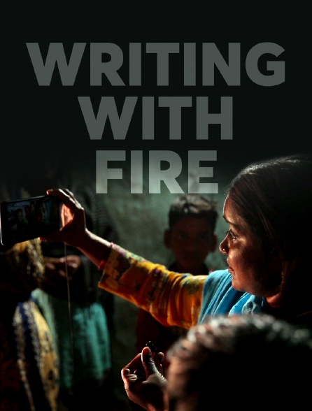 Writing with Fire