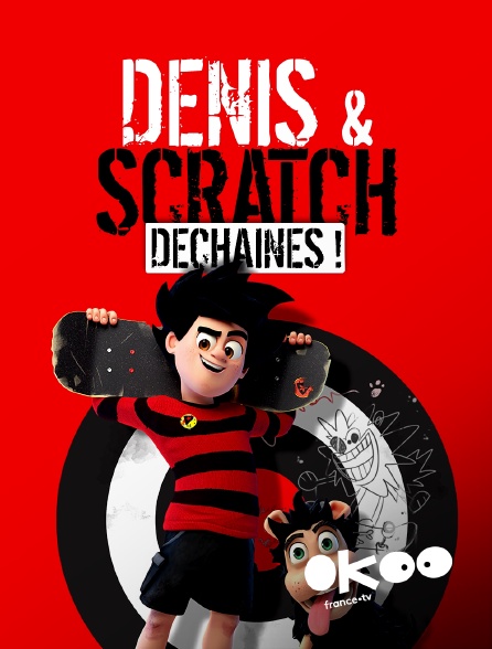Okoo - Denis et Scratch déchaînés !