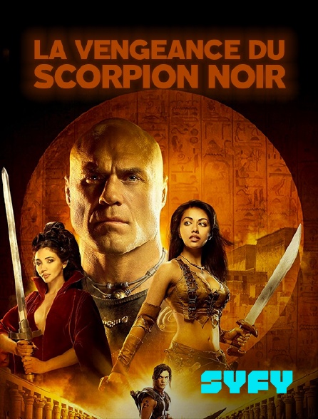 SYFY - La vengeance du scorpion noir