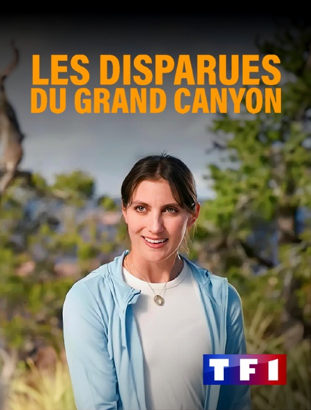 TF1 - Les disparues du Grand Canyon