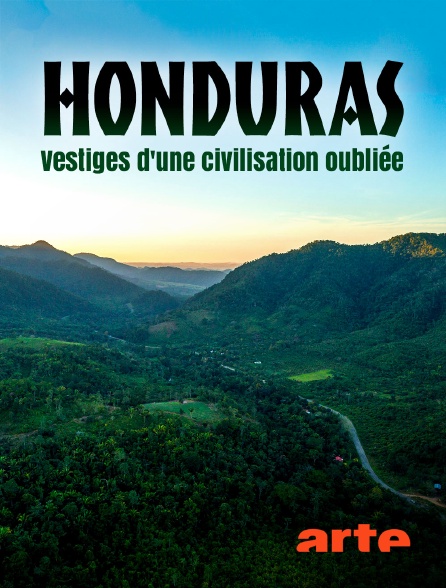 Arte - Honduras : Vestiges d'une civilisation oubliée