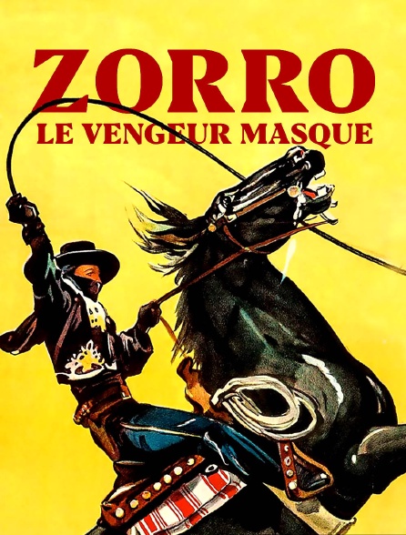 Zorro le vengeur masqué