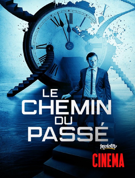 Molotov Channels Cinéma - Le chemin du passé
