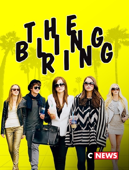CNEWS - The Bling Ring