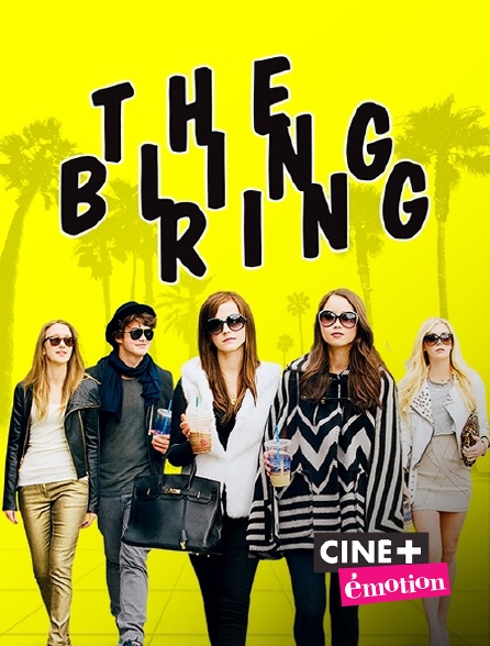 Ciné+ Emotion - The Bling Ring