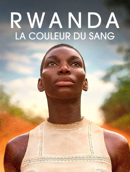 Rwanda, la couleur du sang