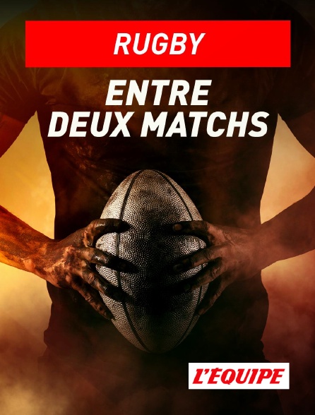 L'Equipe - Rugby entre deux matchs
