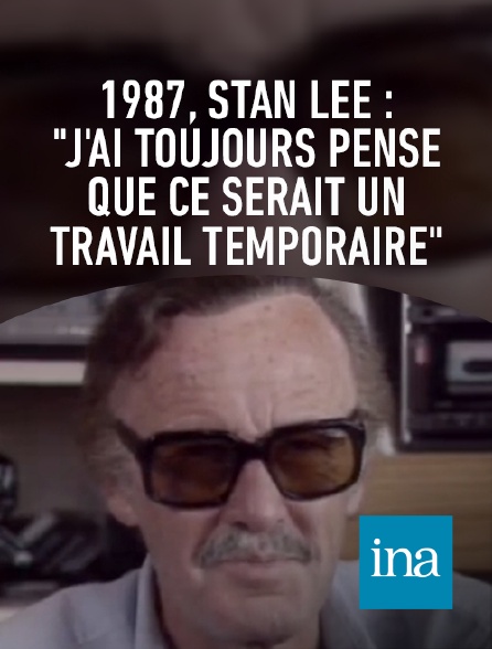 INA - Stan Lee créateur des super héros Marvel