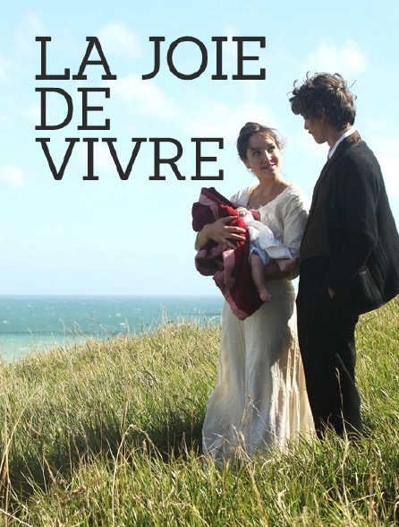 La joie de vivre
