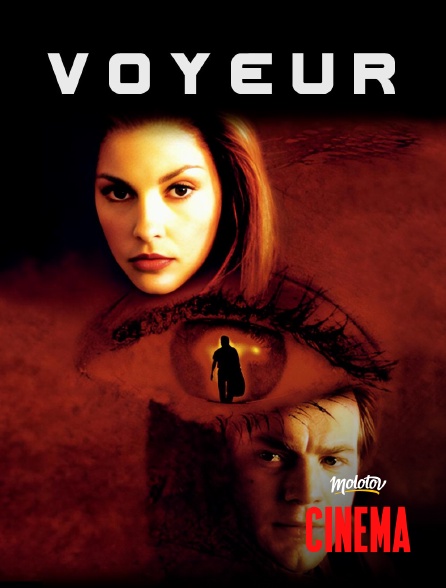 Molotov Channels Cinéma - Voyeur