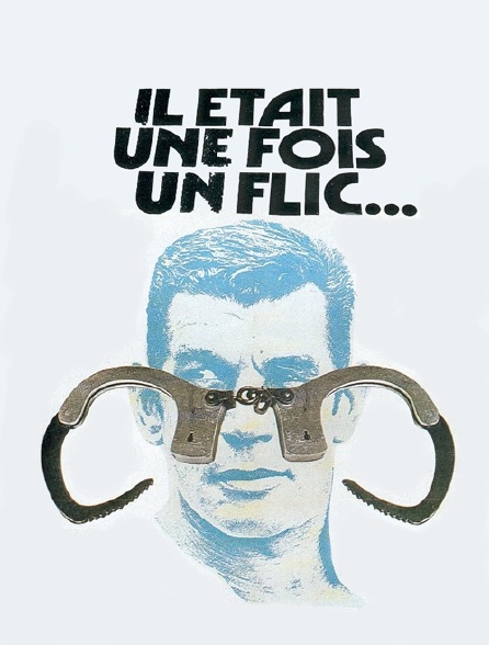 Il était Une Fois Un Flic Film Streaming Gratuit Il était une fois un flic... en Streaming - Molotov.tv