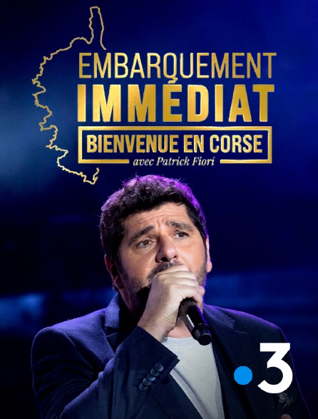 France 3 - Embarquement immédiat