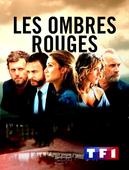 TF1 - Les ombres rouges