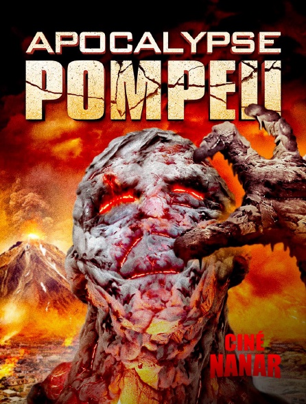Ciné Nanar - Apocalypse Pompeii