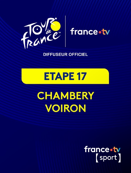 France.tv Sport - Tour de France 2026 : étape 17 (Chambéry - Voiron)