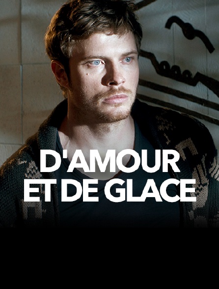 D'amour et de glace