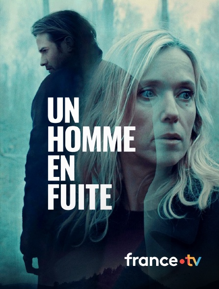 france.tv - Un homme en fuite