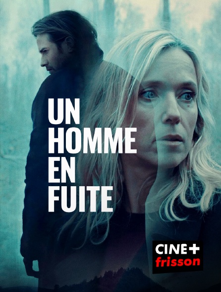 CINE+ Frisson - Un homme en fuite