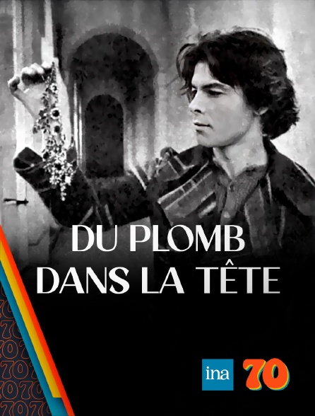 INA 70 - Du plomb dans la tête
