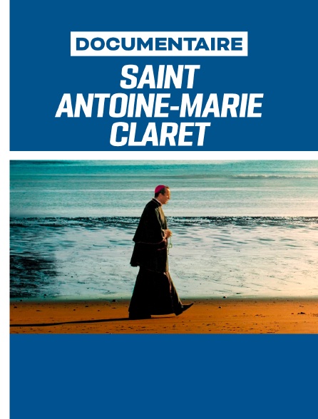 Saint Antoine-Marie Claret