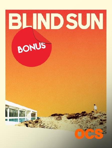 OCS - Blind sun... le bonus