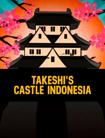 Takeshi's Castle Indonesia