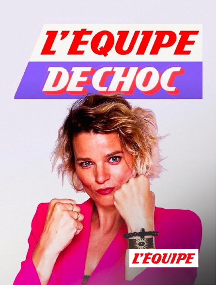 L'Equipe - L'Equipe de choc