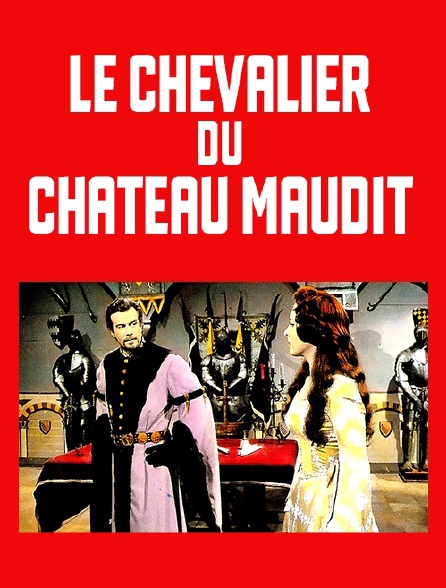 Le chevalier du château maudit