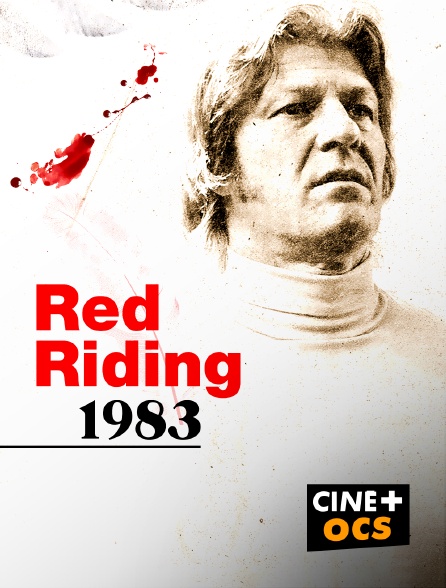 CINÉ Cinéma - Red riding : 1983