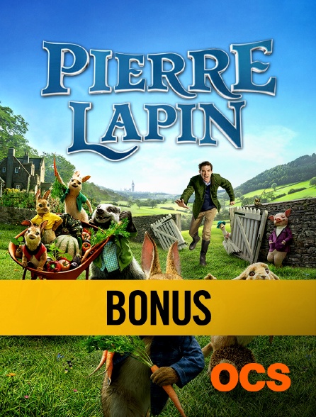 OCS - Pierre Lapin : Bonus