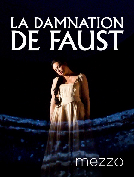 Mezzo - La Damnation de Faust