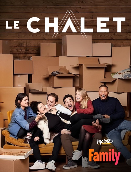 Molotov Channels Family - Le Châlet