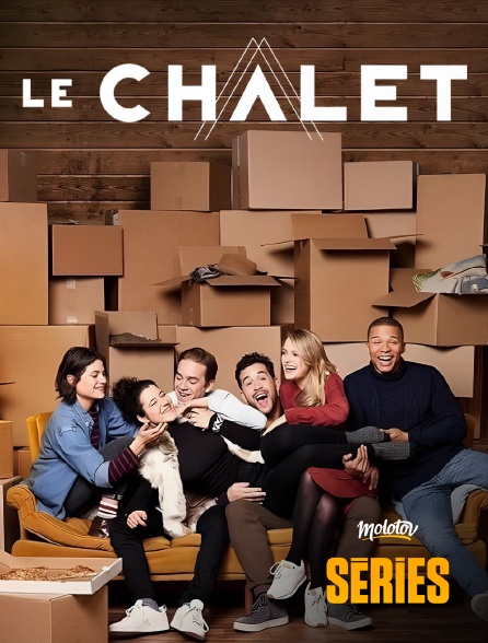 Molotov Channels Séries - Le Châlet