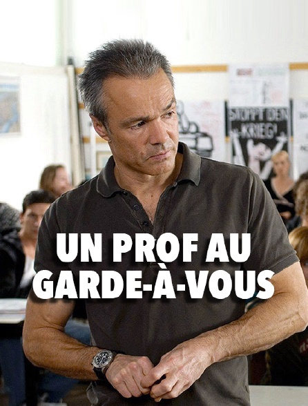 Un prof au garde-à-vous