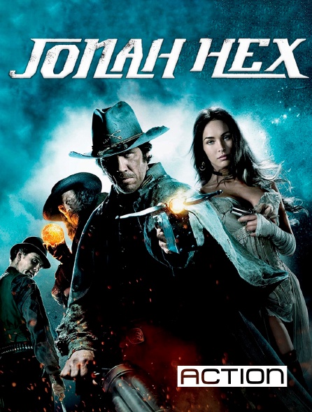 ACTION - Jonah Hex