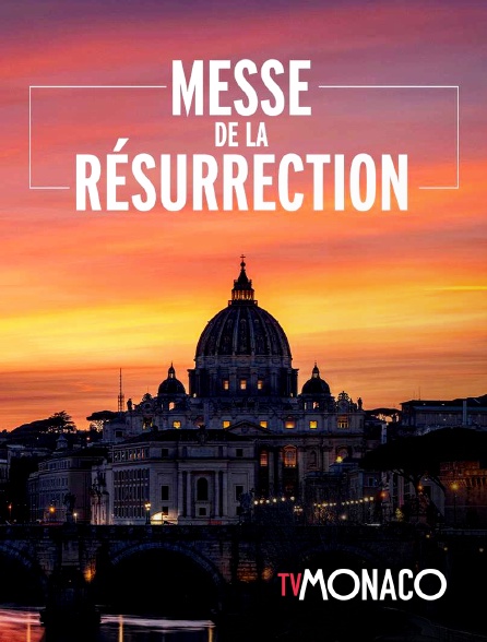 TV Monaco - Messe de la resurrection