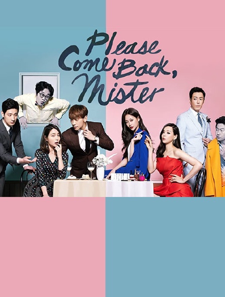 Please Come Back, Mister