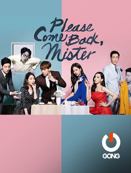 GONG - Please Come Back, Mister