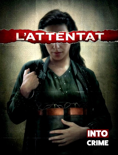 Into Crime - L'Attentat