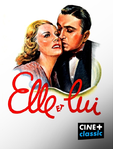CINE+ Classic - Elle et lui