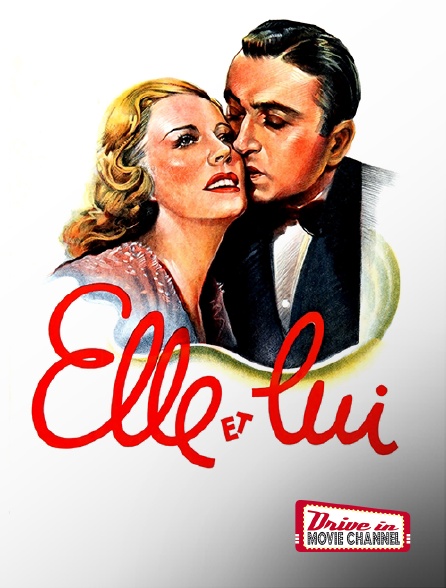 Drive-in Movie Channel - Elle et lui
