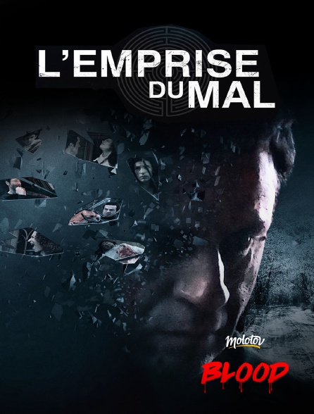 Molotov Channels BLOOD - L'emprise du mal