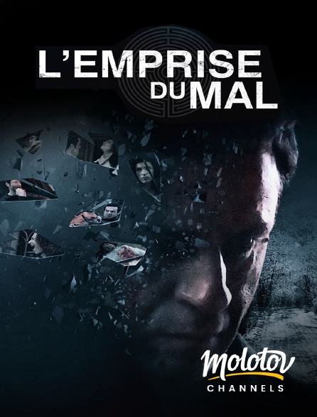 Molotov Channels - L'emprise du mal