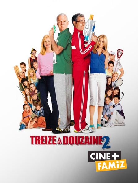 Ciné+ Famiz - Treize à la douzaine 2