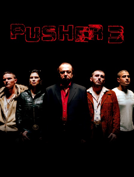 Pusher III : l'ange de la mort