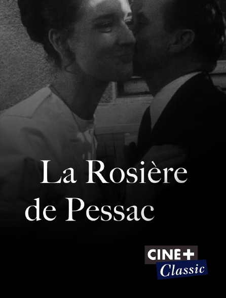Ciné+ Classic - La rosière de Pessac