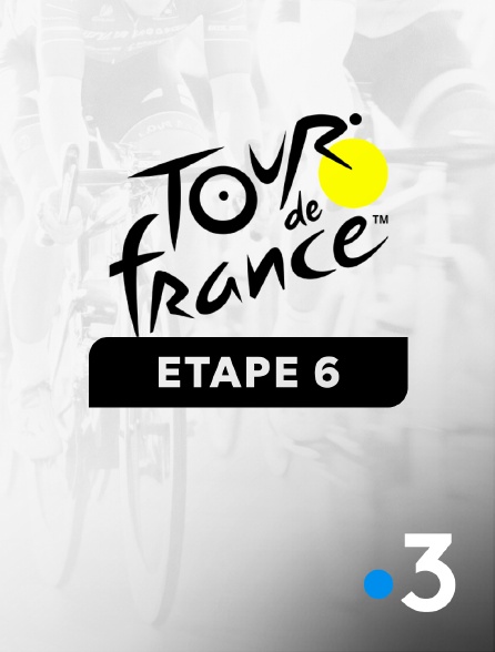 France 3 - Cyclisme - Tour de France 2024 : étape 6 (Mâcon / Dijon)
