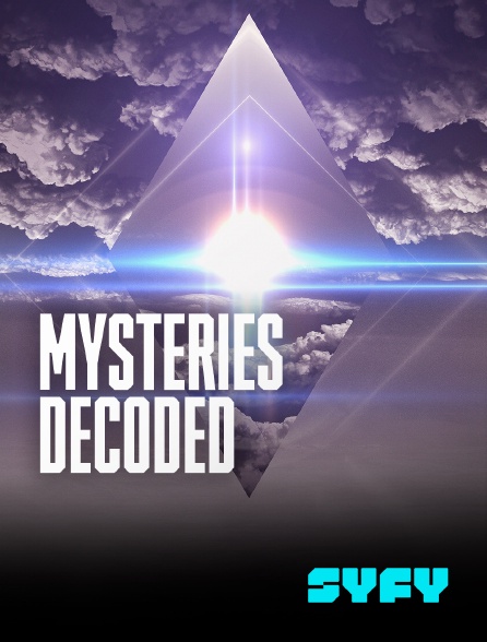 SYFY - Mysteries Decoded : révélations paranormales