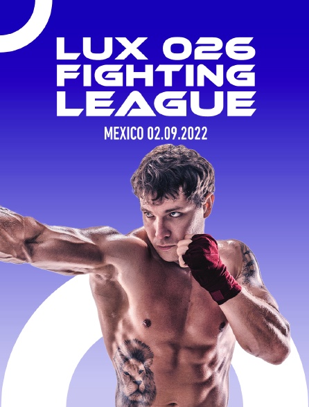 Lux 026 Fighting League, Mexico 02.09.2022